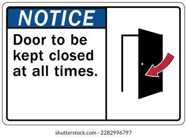 Door safety sign and labels keep door closed