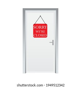 The door with the sign is closed. White closed door with a sign. Stock image. Vector illustration. EPS 10.