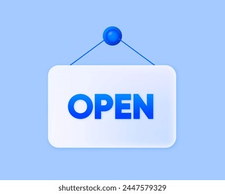 Door sign Come in we are Open. Business 3d banner. Open or closed businesses, sites and services. Vector illustration.