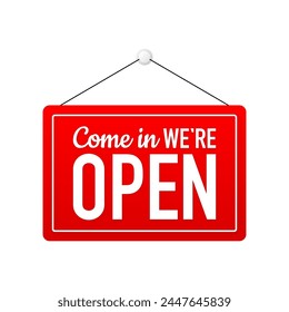 Door sign Come in we are Open. Business banner. Open or closed businesses, sites and services. Vector illustration.