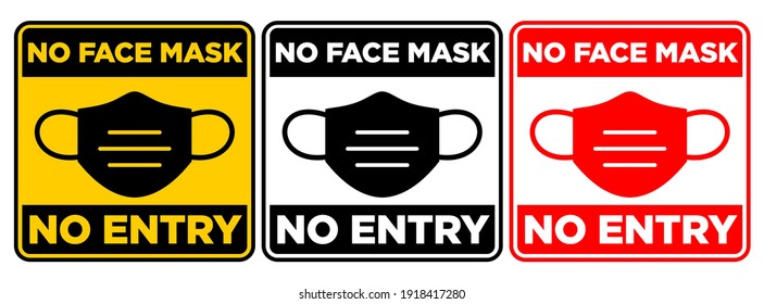 Door sign No Entry Without Face Mask. Wear mask before entrance. Vector door plate