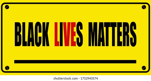 Door vector Sign.Yellow plate on the door, a banner with the inscription -Black lives matters.Symbol against racism.Vector illustration.