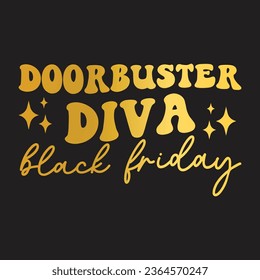 Doorbuster Diva Black Friday retro t shirt