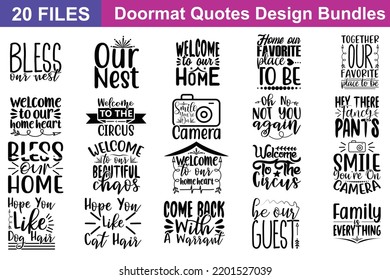 Doormat Quotes svg Bundle. Quotes about Doormat, Doormat cut files Bundle of 20 svg eps Files for Cutting Machines Cameo Cricut, Doormat Quotes