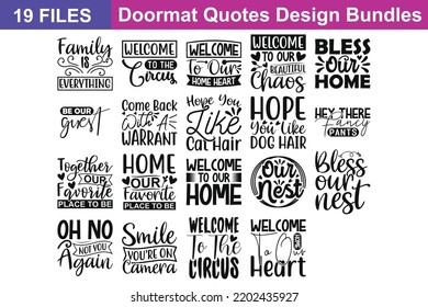 Doormat Quotes svg Bundle. Quotes about Funny, Funny cut files Bundle of 19 svg eps Files for Cutting Machines Cameo Cricut, Funny Quotes