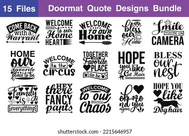 Doormat Quotes svg Bundle. Quotes about Doormat, Doormat cut files Bundle of 15 eps Files for Cutting Machines Cameo Cricut, Doormat Quotes