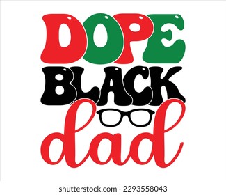 Dope Black Dad Retro Svg Design, Dad cita diseños de camisetas, Citas sobre papá, archivos de corte de padre, Diseño de camisetas del Día del Padre, citas de papá SVG