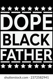 Dope Black Father eps cut file for cutting machine