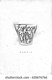 Doppio cup lettering espresso in vintage graphic style drawing on dirty paper background