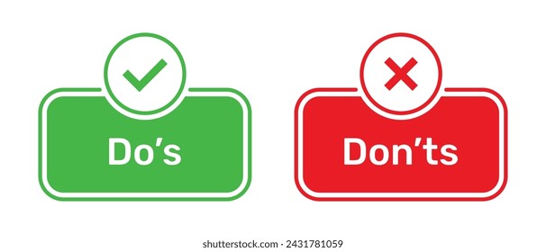 Do's and Don'ts buttons with right and wrong symbols. Check box icon with tick and cross symbols with do's and don'ts button icons in green and red box. Do and Don't symbol vector.