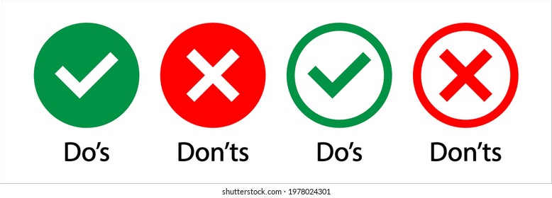 Do's and Don'ts. Correctly no or check . Check or cross Icon do and don. Bad don't . Erroneous icon and confirmation flag. Do not confirm by selecting the checkbox. Vote with a positive symbo. Vector.