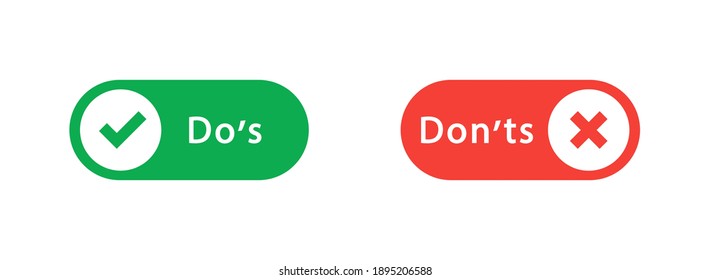 Do's and don'ts icon in flat style. Do and do not red and green icon. Good and bad icons positive and negative symbols. Green check mark and red cross icon. Vector illustration