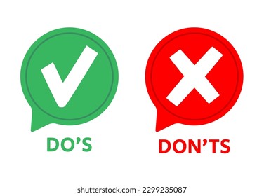 Dos and donts icons. Yes or no symbols speech bubble. Check green tick and red cross, good or bad checking, false or wrong answers. Vector illustration. Accept and reject marks or signs