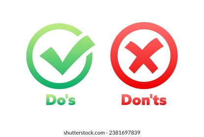 Dos and Donts label sticker. Green check mark yes and red cross no icon. Vector stock illustration