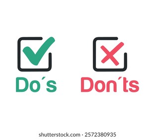 Do's and Don'ts. Positive vs Negative. Yes or No