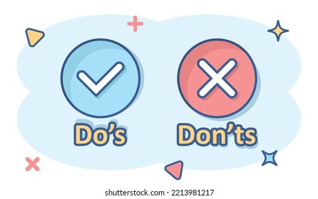 Do's and don'ts sign icon in comic style. Like, unlike vector cartoon illustration on isolated background. Yes, no business concept splash effect.