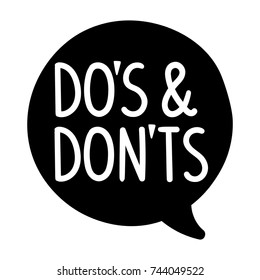 Do's and Don'ts. Vector hand drawn speech bubble icon, badge illustration on white background.