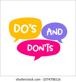 Do's and Don'ts. Vector illustration  somic speech bubble style white background isolated playful typography
