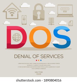 DOS mean (Denial of Services) IT Security acronyms ,letters and icons ,Vector illustration.
