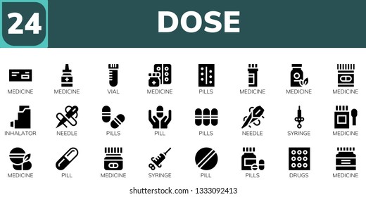 dose icon set. 24 filled dose icons.  Collection Of - Medicine, Vial, Pills, Inhalator, Needle, Pill, Syringe, Drugs