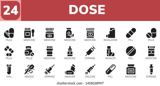 dose icon set. 24 filled dose icons.  Collection Of - Pills, Medicine, Inhalator, Pill, Syringe, Inhaler, Vial, Needle, Vaccine
