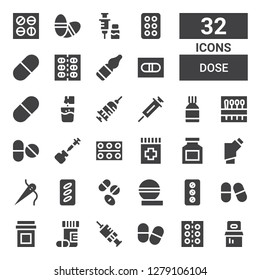 dose icon set. Collection of 32 filled dose icons included Pills, Drug, Vaccination, Drugs, Pill, Needle, Inhalator, Vaccine, Injection, Effervescent, Vials