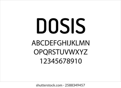 Dosis font for logo and headline. Isolated vector typeset