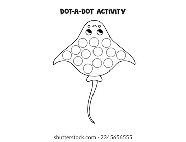 Dot a dot activity with cute stingray. Dot marker game for preschool kids.