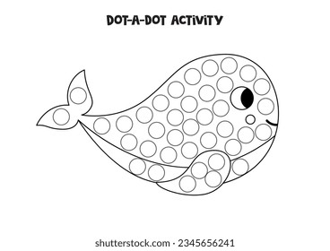 Dot a dot activity with cute whale. Dot marker game for preschool kids.