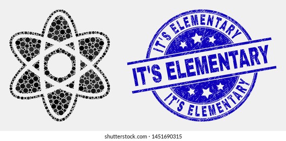 Dot atom model mosaic pictogram and It'S Elementary stamp. Blue vector round distress seal stamp with It'S Elementary title. Vector combination in flat style.