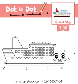 Dot to dot educational game and Coloring book of Cruise Ship cartoon transportations for preschool kids activity about counting number 1-10 and handwriting practice worksheet. Vector Illustration.