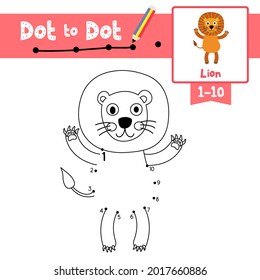 Dot to dot educational game and Coloring book of Lion animals cartoon character for preschool kids activity about learning counting number 1-10 and handwriting practice worksheet. Vector Illustration.