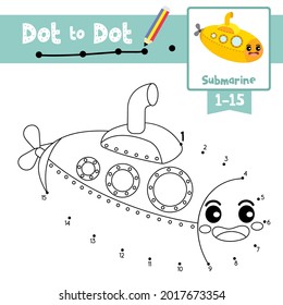 Dot to dot educational game and Coloring book of Submarine cartoon transportations for kids activity about counting number 1-15 and handwriting practice worksheet. Vector Illustration.