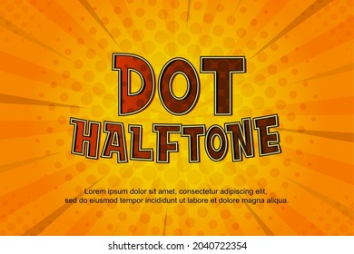 Dot halftone style effect illustrator With comic background. Banner vector design template