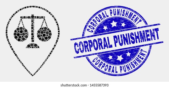 Dot justice map marker mosaic icon and Corporal Punishment stamp. Blue vector rounded distress seal stamp with Corporal Punishment message. Vector composition in flat style.
