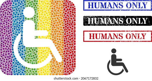 Dot mosaic disabled person stencil pictogram for LGBT, and grunge HUMANS ONLY seals. Rectangle stamp seals contain HUMANS ONLY tag inside frames.