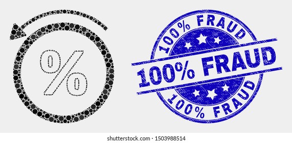 Dot percent back mosaic pictogram and 100 percent Fraud seal. Blue vector rounded scratched seal stamp with 100 percent Fraud message. Vector composition in flat style.