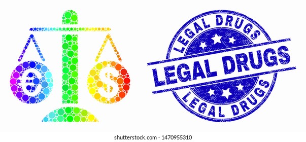 Dot rainbow gradiented compare euro dollar mosaic icon and Legal Drugs seal. Blue vector rounded textured seal with Legal Drugs title. Vector collage in flat style.