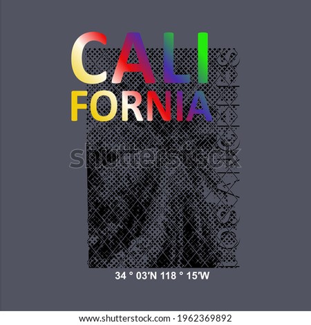 DOT TEXTURE ABSTRACT, CALIFORNIA TYPOGRAPHY WORDS, GRADATION COLOR, T SHIRT GRAPHICS.