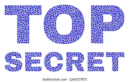 Dot vector Top Secret text isolated on a white background. Top Secret mosaic caption of circle dots in various sizes.