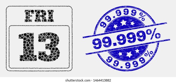 Dotted 13th Friday calendar page mosaic icon and 99.999 percent stamp. Blue vector rounded grunge seal stamp with 99.999 percent caption. Vector combination in flat style.