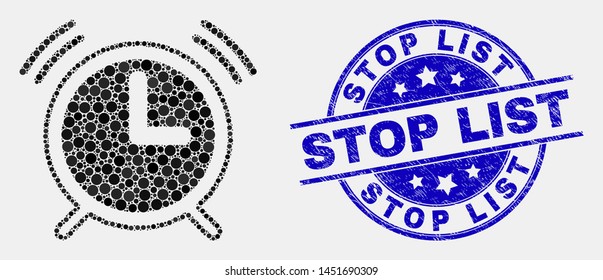 Dotted alarm clock mosaic icon and Stop List stamp. Blue vector round scratched seal stamp with Stop List caption. Vector composition in flat style.