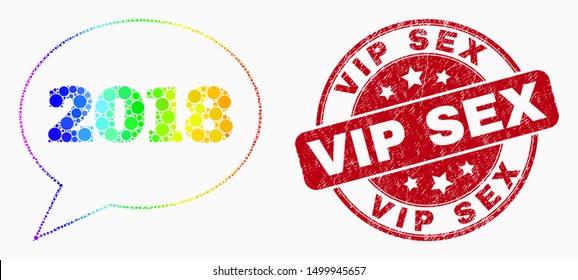 Dotted bright spectral 2018 message balloon mosaic icon and Vip Sex stamp. Red vector rounded scratched seal with Vip Sex phrase. Vector composition in flat style.