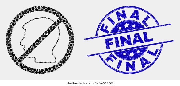 Dotted forbidden user mosaic icon and Final watermark. Blue vector rounded distress seal stamp with Final title. Vector combination in flat style.