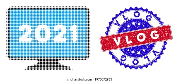 Dotted halftone 2021 display screen icon, and Vlog grunge stamp. Vlog stamp uses bicolor rosette shape, red and blue colors.