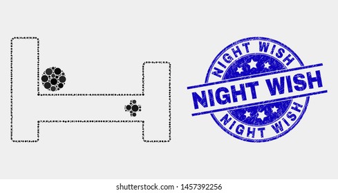 Dotted hospital bed mosaic pictogram and Night Wish seal stamp. Blue vector rounded textured stamp with Night Wish caption. Vector combination in flat style.