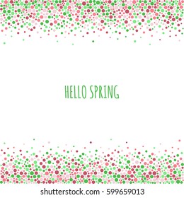 Dotted pattern with inscription hello spring. Green and pink dots of various size on the white background. Vector abstract background.