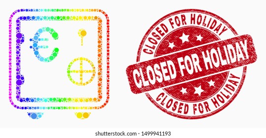 Dotted rainbow gradiented euro banking safe mosaic pictogram and Closed for Holiday stamp. Red vector rounded scratched watermark with Closed for Holiday message. Vector collage in flat style.