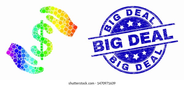 Dotted rainbow gradiented hands care dollar mosaic pictogram and Big Deal seal stamp. Blue vector rounded distress seal stamp with Big Deal caption. Vector composition in flat style.
