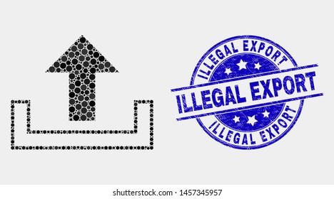 Dotted upload mosaic icon and Illegal Export seal stamp. Blue vector rounded distress seal stamp with Illegal Export message. Vector composition in flat style.
